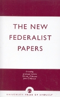 The New Federalist Papers