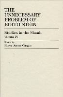 The Unnecessary Problem of Edith Stein