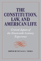 The Constitution, Law, and American Life