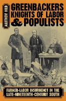 Greenbackers, Knights of Labor, and Populists