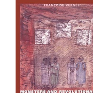 Monsters and Revolutionaries