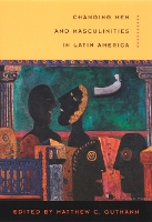 Changing Men and Masculinities in Latin America