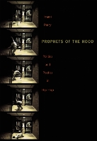 Prophets of the Hood