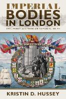 Imperial Bodies in London