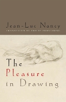 The Pleasure in Drawing