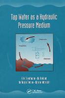 Tap Water as a Hydraulic Pressure Medium