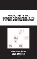 Health, Safety, and Accident Management in the Chemical Process Industries