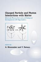Charged Particle and Photon Interactions with Matter