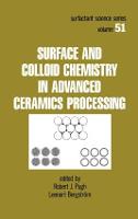 Surface and Colloid Chemistry in Advanced Ceramics Processing