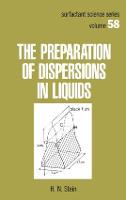 The Preparation of Dispersions in Liquids