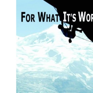 For What It's Worth: A Call to No Holds Barred Discipleship