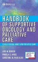 Handbook of Supportive Oncology and Palliative Care
