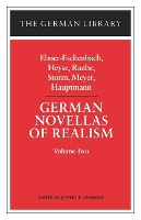 German Novellas of Realism: Ebner-Eschenbach, Heyse, Raabe, Storm, Meyer, Hauptmann