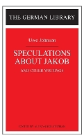 Speculations about Jakob: Uwe Johnson