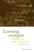 Learning Strategies in Foreign and Second Language Classrooms