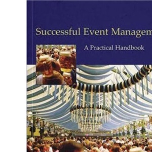 Successful Event Management: A Practical Handbook