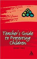 Teacher's Guide to Protecting Children