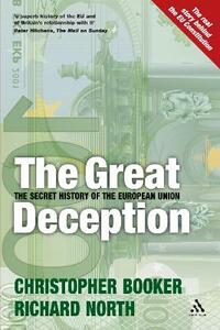 The Great Deception: Can the European Union Survive ?