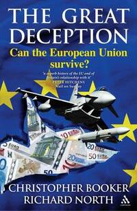 The Great Deception: Can the European Union Survive?