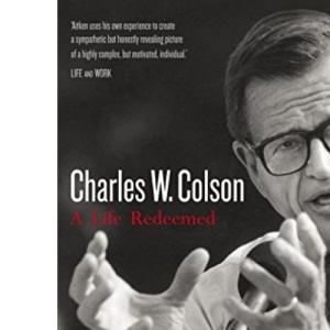 Charles Colson: A Life Redeemed