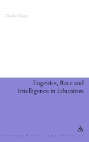 Eugenics, Race and Intelligence in Education