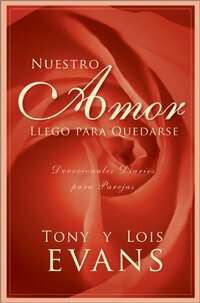 Nuestro Amor Llego Para Quedarse