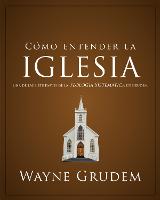 Cómo entender la iglesia