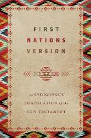 First Nations Version – An Indigenous Translation of the New Testament
