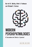 Modern Psychopathologies – A Comprehensive Christian Appraisal