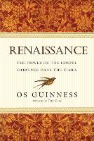 Renaissance – The Power of the Gospel However Dark the Times