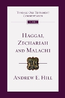 Haggai, Zechariah, Malachi