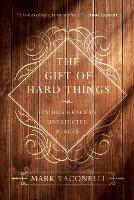 The Gift of Hard Things