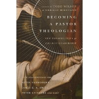 Becoming a Pastor Theologian – New Possibilities for Church Leadership