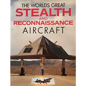 World's Greatest Stealth and Reconnaissance Aircrfat