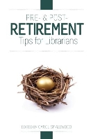 Pre- and Post-Retirement Tips for Librarians