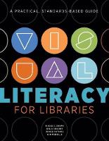 Visual Literacy for Libraries