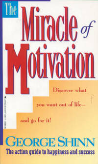 Miracle of Motivation