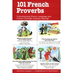 101 French Proverbs (101... Language Series)
