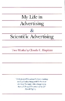 My Life in Advertising and Scientific Advertising