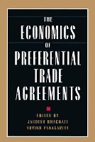 The Economics of Preferential Trade Agreements