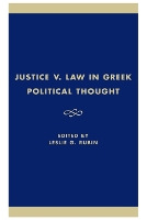 Justice v. Law in Greek Political Thought