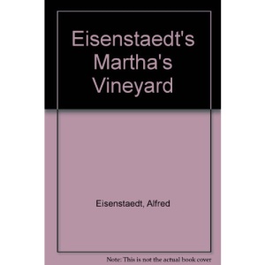 Eisenstaedt's Martha's Vineyard