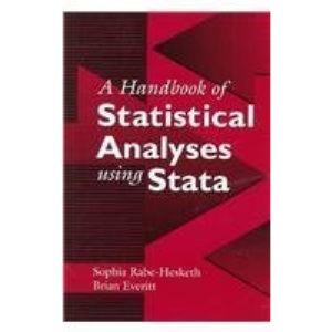 A Handbook of Statistical Analyses Using Stata