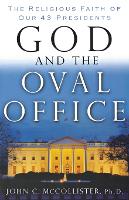 God and the Oval Office