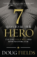 7 Ways to Be Her Hero