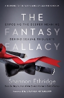 The Fantasy Fallacy