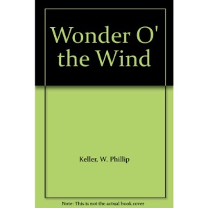 Wonder O' the Wind: A Common Man's Quest for God