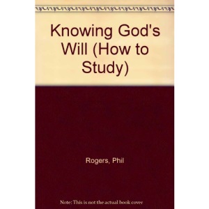 Knowing God's Will (How to Study)