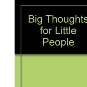 Big Thoughts for Little People
