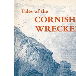 Tales of the Cornish Wreckers